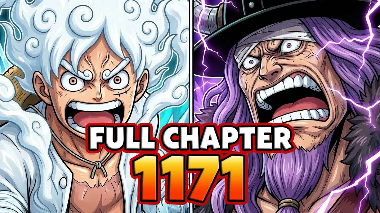 Full One Piece Chapter 1171 -  BẢN ĐẦY ĐỦ (MỚI NHẤT)!