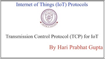 Internet of Things (IoT): Transport layer (TCP, AIMD, Slow Start, TCP Tahoe, TCP Reno, TCP Westwood)