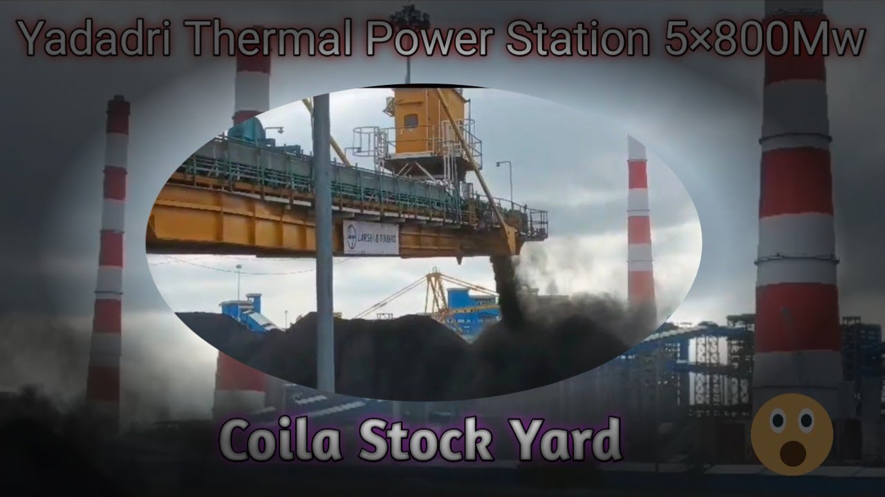 Yadadri Thermal Power Station || 5×800Mw || Coil Stock Yard || #
