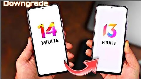 Hướng dẫn downgrade cho android xiaomi mi max