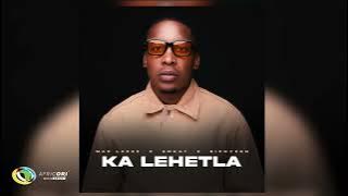 Mac lopez, Emkay and RichyZen - Ka Lehetla (Official Audio)