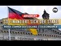 😳...so finanziert sich der Staat! Die TOP 10 Einnahmequellen für den Staat aus Steuern