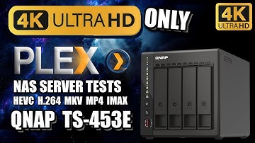 QNAP TS-453E PURE 4K PLEX NAS TESTING