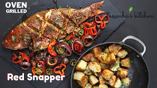 The Perfect  Oven grilled RED SNAPPER and roasted potatoes dinner