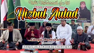 HIZBUL AUTAD BERSAMA ABUYA MAMA GHUFRON ALBANTANI || Desa Cikopo - Purwakarta