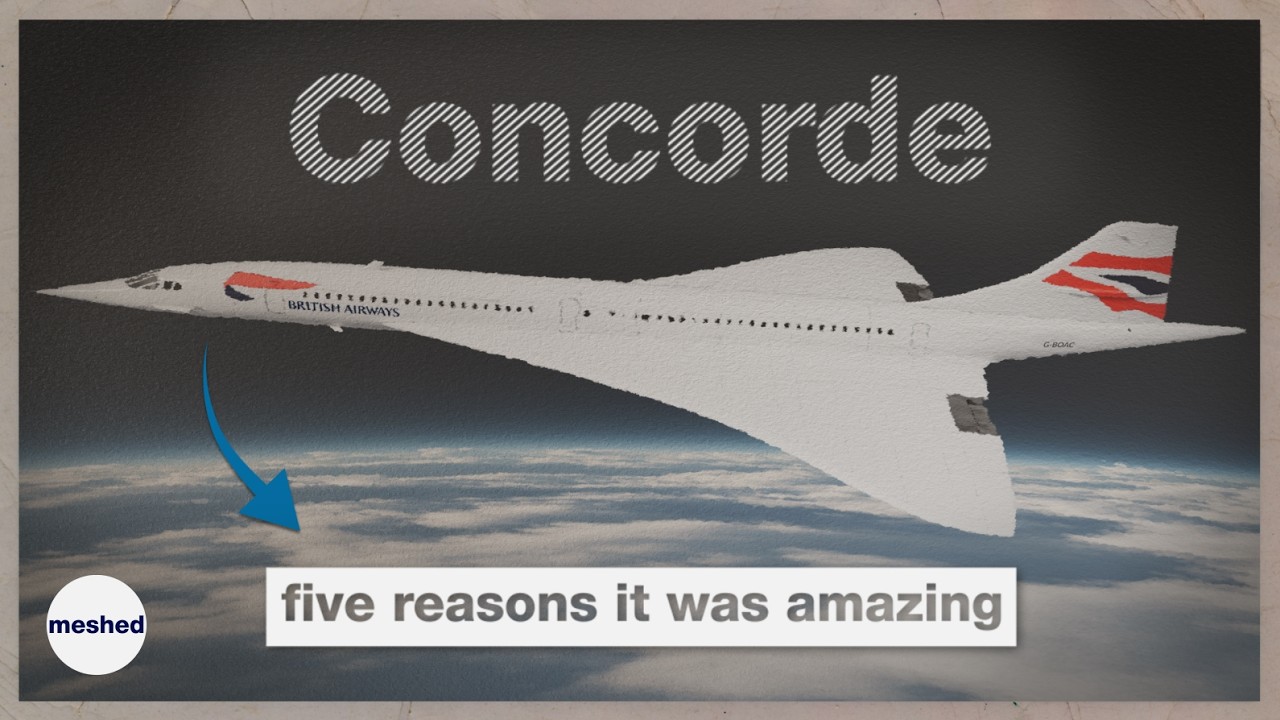 Concorde - Five Reasons it WAS Amazing!!