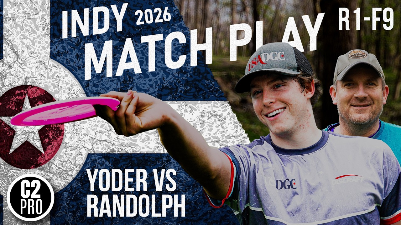 2026 Indy Match Play Championships | Group F - F9 | Yoder vs Randolph | C2 Productions Disc Golf