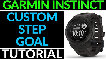 Set a Custom Step Goal - Garmin Instinct Tutorial