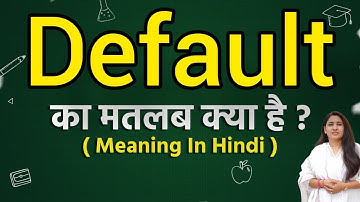 Default meaning in hindi | Default ka matlab kya hota hai | Word meaning