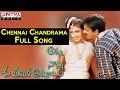 Chennai Chandrama Full Song II Amma Nanna O Tamila Ammai II Ravi Teja, Aasin