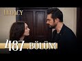 Emanet 487 blm  legacy episode 487