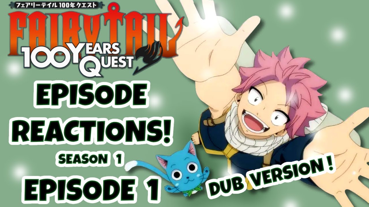 FAIRY TAIL 100 YEARS QUEST EPISODE 1 DUB REACTION!!! The First Guild