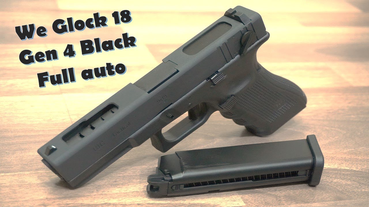 We Glock 18c Gen 4 Black / Vincent's Hobby Shop - YouTube