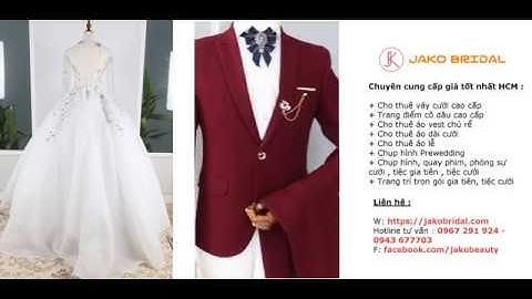 Jako Bridal - Cho thuê áo cưới cô dâu giá rẻ HCM