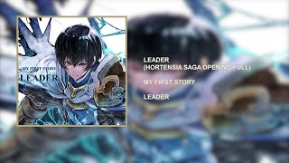 Video thumbnail of "MY FIRST STORY - LEADER [LEADER] [HORTENSIA SAGA OPENING FULL] [2021]"