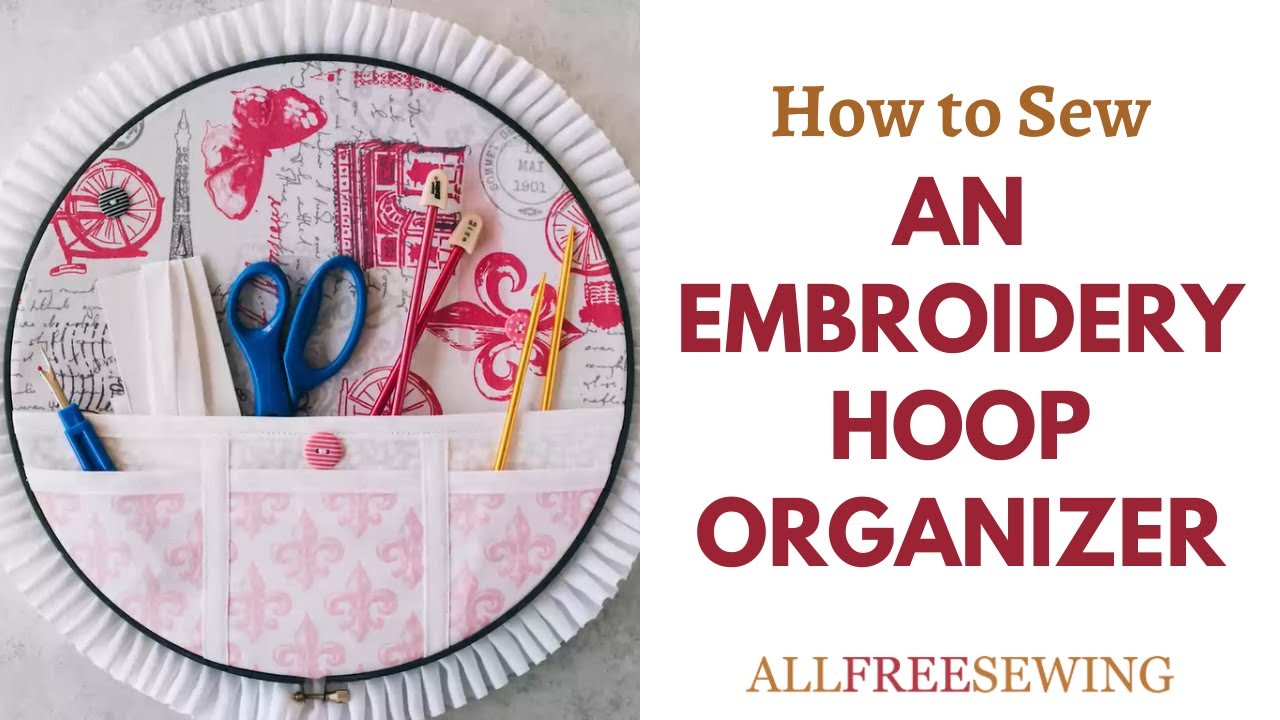 Embroidery Hoop Organizer Tutorial YouTube