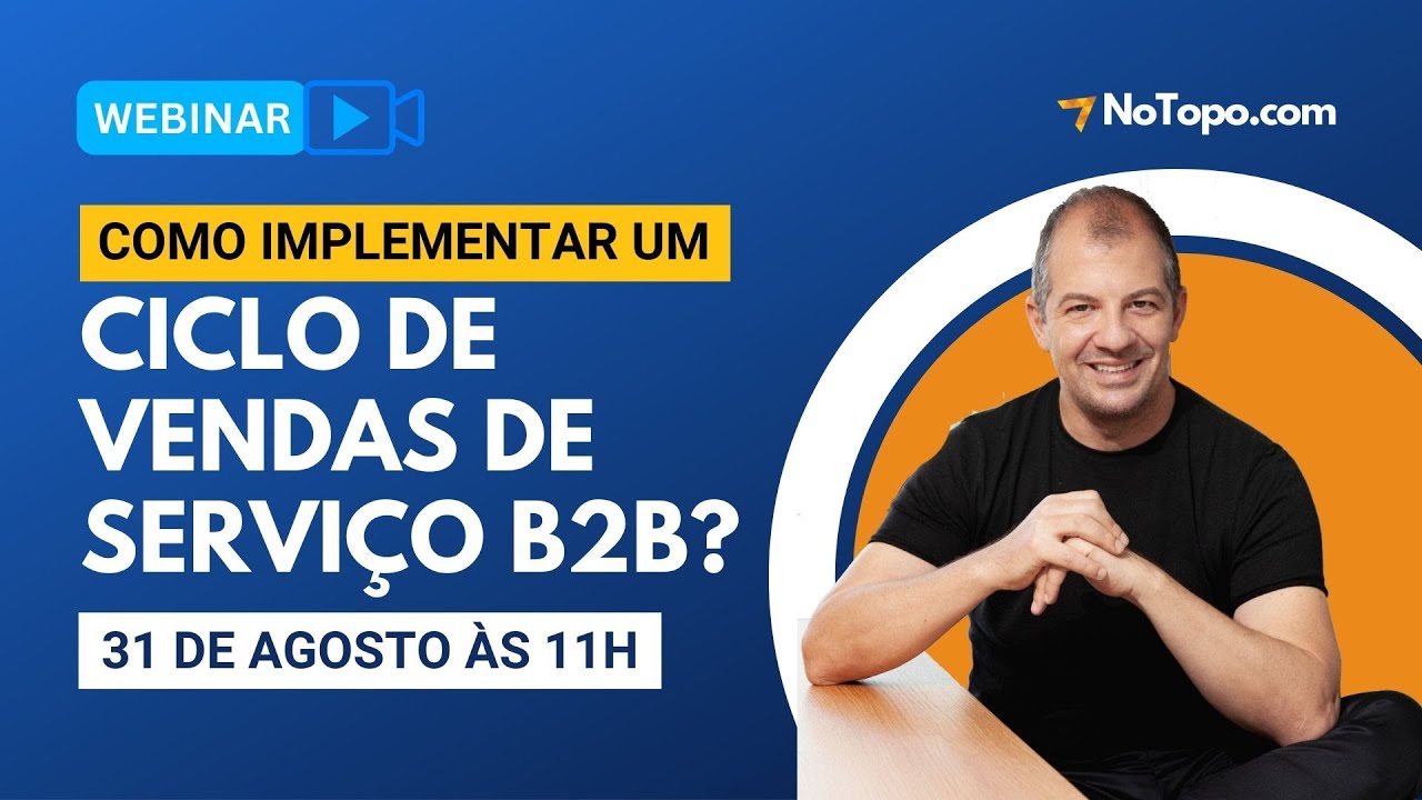 Webinar - Como implementar um ciclo de vendas de serviço B2B? - YouTube