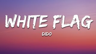 Download Lagu Dido - White Flag (Lyrics) MP3 Download Lagu Dido - White Flag (Lyrics) MP3