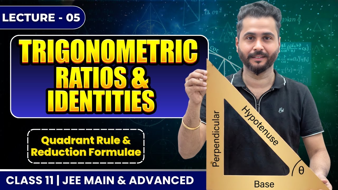 Trigonometry L-5 | Quadrant Rule & Reduction Formulae (Allied Angles)| Class11 | JEE Main & Advanced