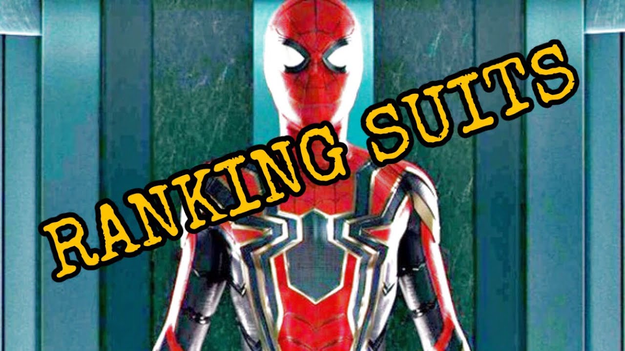 SpiderMan RANKING Suits!!! FilmTopic YouTube