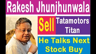Rekesh Jhunjhunwala Sell Tatamotors & Titan | Rakesh ji ki Next Buy Stock | stock  market study