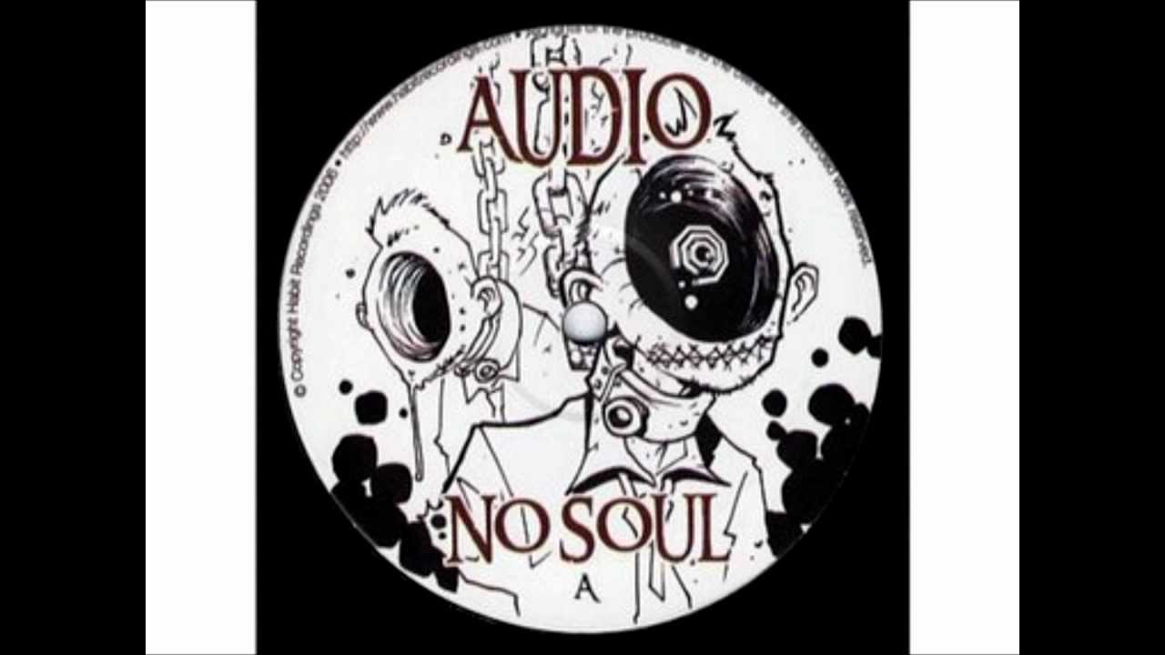 Audio - No Soul