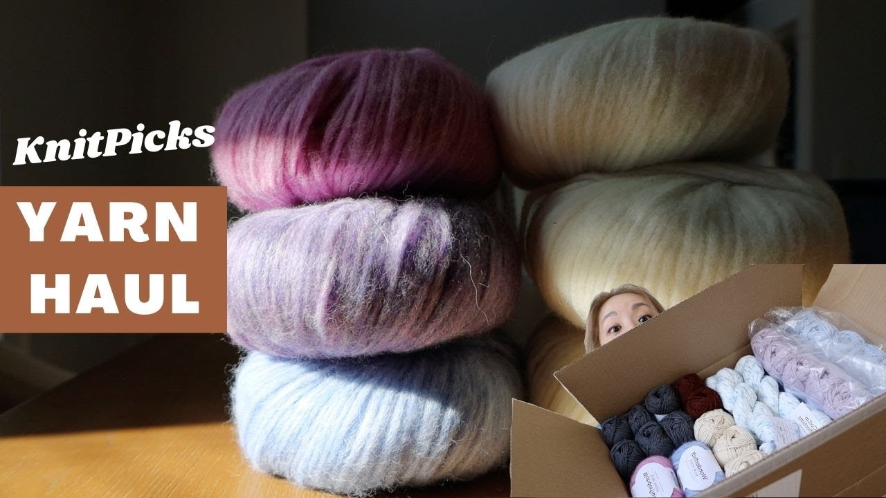 [KNITTING] KnitPicks Yarn Haul for my birthday | Creative Sondo 손도하다