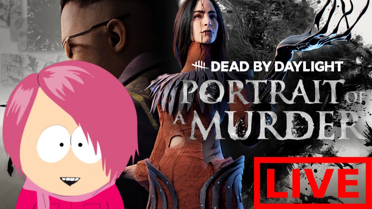 🔴LIVE | new survivor and killer | Dead by Daylight: Portrait of a ...