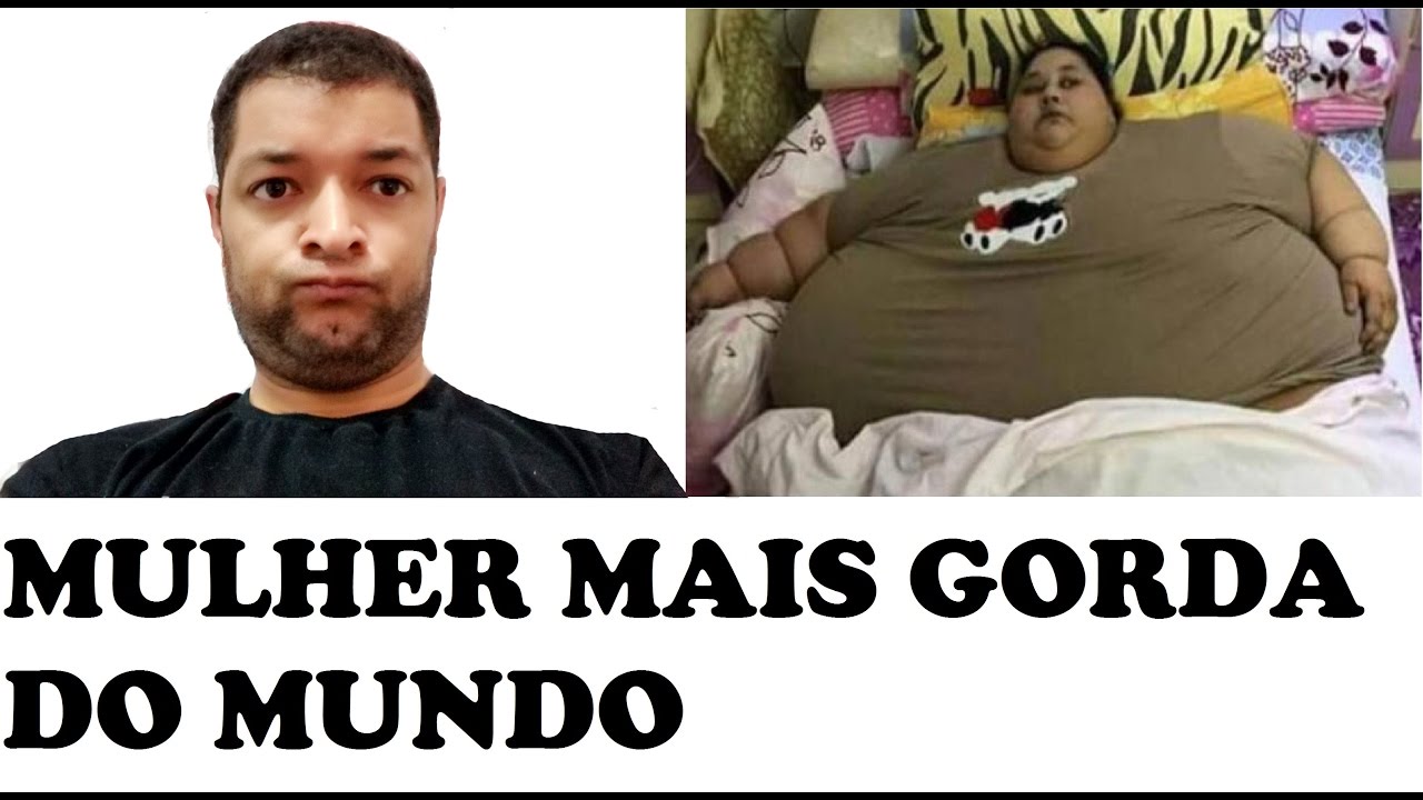 Mulher mais gorda do Mundo esta na Cama a 25 anos Noticias Curiosas 52 YouTube Mulher mais gorda do Mundo esta na Cama a 25 anos Noticias Curiosas 52 YouTube