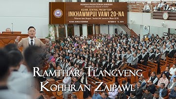 RAMTHAR TLANGVENG KOHHRAN ZAIPAWL. AIZAWL CENTRAL PRESBYTERY INKHAWMPUI VAWI-20 NA