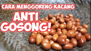 CARA MENGUPAS KULIT ARI KACANG TANAH DENGAN CEPAT SECARA TRADISIONAL   ( JEME KITE PAGARALAM )