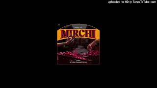 Mirchi (feat. MC Altaf, Stylo G   Phenom) - DIVINE