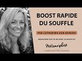 Boost rapide du souffle srie  dcouvre qui tu es avec le souffle par catharina von bargen 4