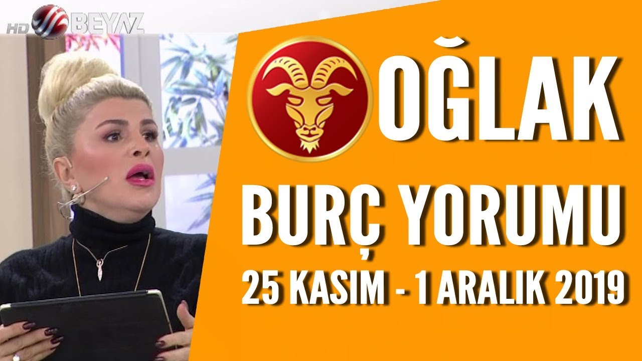 Oglak Burcu 25 Kasim 1 Aralik 2019 Nuray Sayari Dan Haftalik Burc Yorumlari Youtube