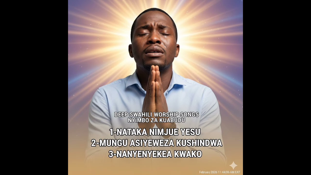 Mkusanyiko za nyimbo tatu za kuabudu,Nataka nimjue Yesu,Mungu Asiyeweza Kushindwa,Nanyenyekea Kwako