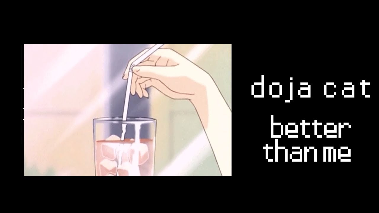 doja cat - better than me {slowed + reverb}