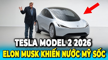 Hình Ảnh Đầy Ấn Tượng Của Tesla Model 2 2026 Được Tiết Lộ: Elon Musk Khiến Nước Mỹ Sốc Như Thế Nào?