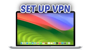 How to Set Up VPN on Mac! (2025) - Full Guide