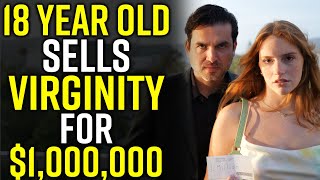 18 Year Old SELLS VIRGINITY for $1 MILLION DOLLARS