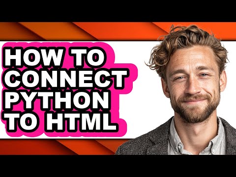How to Connect Python to Html - Step by Step