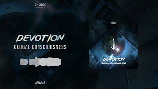 Devotion - Global Consciousness Out Now