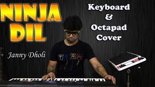 NINJA DIL Valentine Special Patch Janny Dholi Octapad Cover
