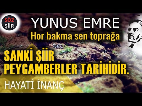 Hor Bakma you in the ground - As if Poetry, History of the Prophets - Yunus EMRE - Hayati İNANÇ