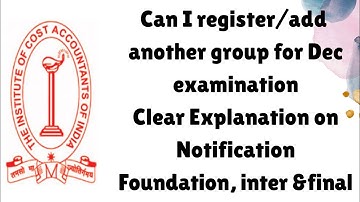 Clear Explanation on Exam Notification | CMA exams | Foundation | inter | Final | Dec 2020 | CC