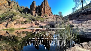 Pinnacles National Park Hike