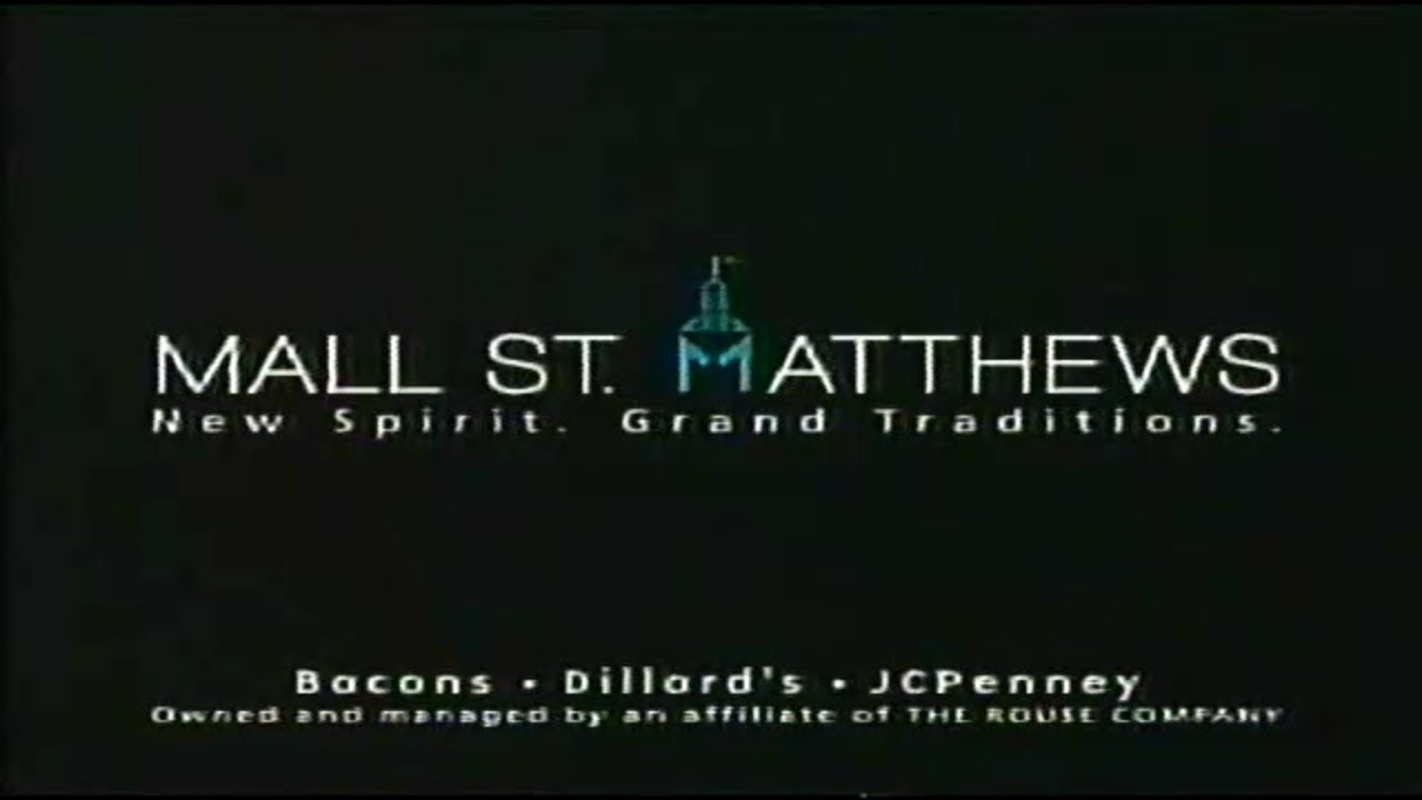 Mall St Matthews Louisville KY 90s Era Commercial - YouTube