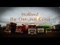 Trucking in style holland the original cool