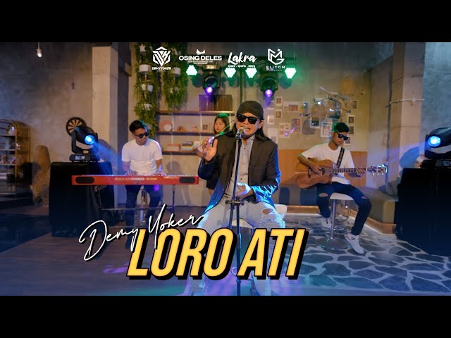 LORO ATI | Demy Yoker | Kadung mung riko pingin ngelarani | Official video class=