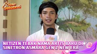 Pemain Baru Asmara Gen Z New Era Dinanti, Netizen Tebak Sejumlah Nama | Halo Selebriti
