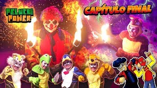 CAPITULO FINAL Peluchi Power / Manito vs Payaso Tenebroso / Maskarin  Manito